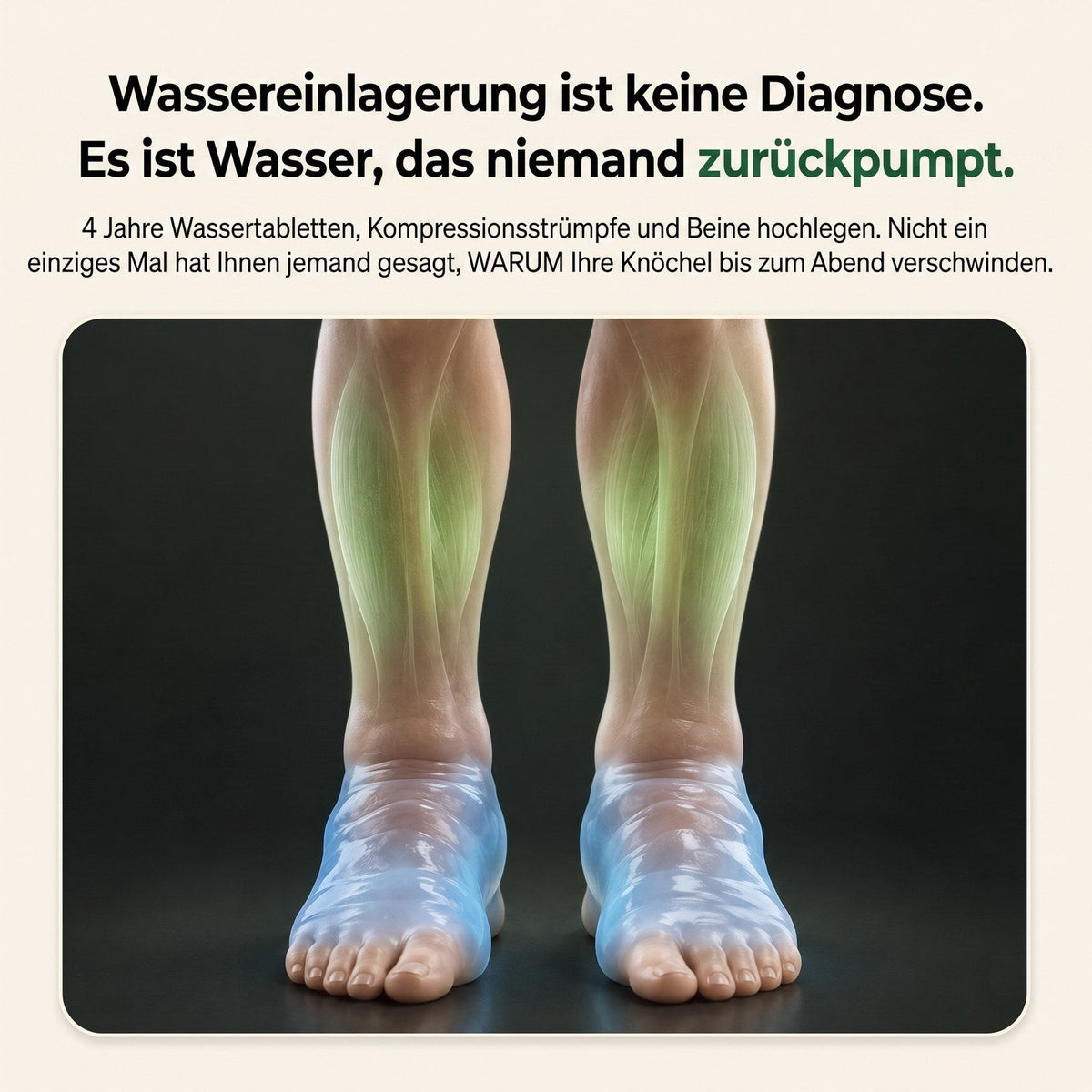 Wassereinlagerungen sind keine Diagnose – es ist Wasser, das niemand wieder nach oben drückt
